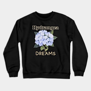 Hydrangea Dreams Crewneck Sweatshirt